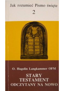 Stary testament odczytany na nowo