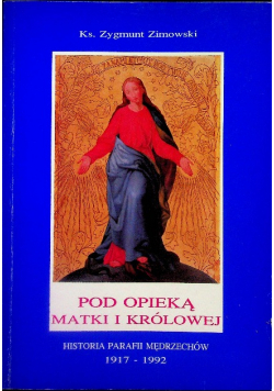 Pod opieką Matki i Królowej