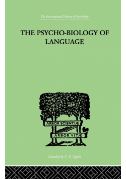 The Psycho-Biology Of Language