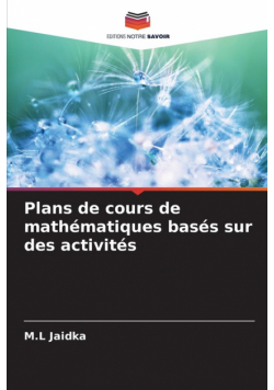 Plans de cours de mathématiques basés sur des activités