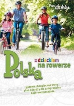 Polska z dzieckiem na rowerze