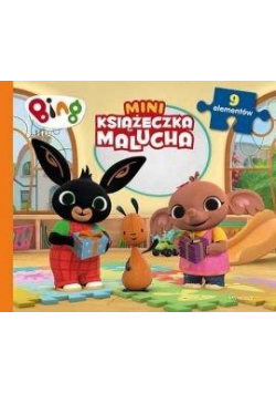 Bing. Miniksiążeczka malucha