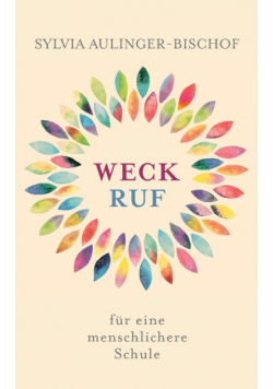 Weckruf für eine menschlichere Schule