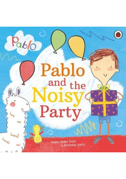 Pablo and the Noisy Party