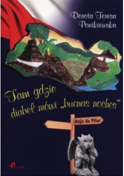 Tam gdzie diabeł mówi "buenas noches"