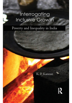 Interrogating Inclusive Growth