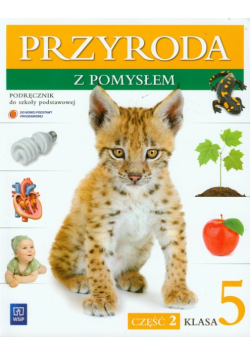 Binkiewicz Halina - Przyroda z pomysłem 5 podręcznik część 2