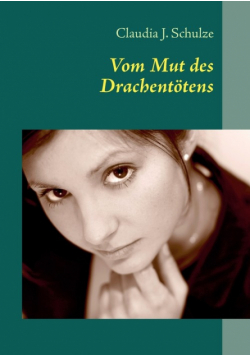 Vom Mut des Drachentötens
