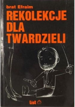 Rekolekcje dla twardzieli