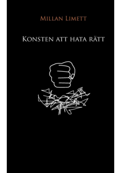 Konsten att hata rätt
