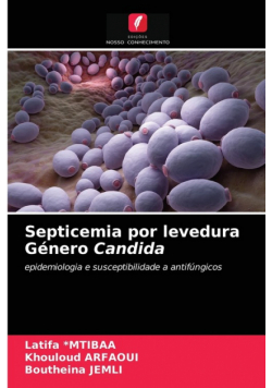 Septicemia por levedura Género Candida