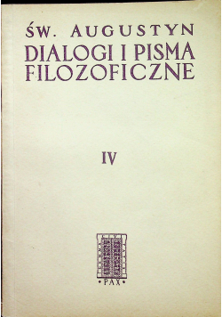Dialogi i Pisma Filozoficzne IV