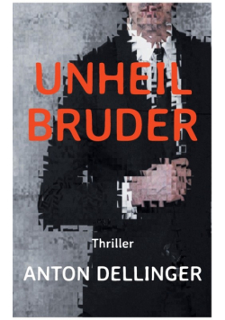 Unheilbruder
