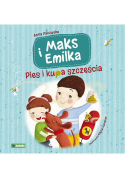 Maks i Emilka Pies i kupa szczęścia