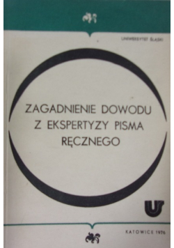 Zagadnienie dowodu z ekspertyzy pisma ręcznego
