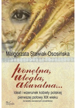 Ponętna, uległa, akuratna