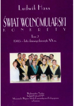Świat Wolnomularski Konkrety Tom 2