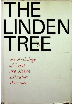 The linden tree an anthology of Czech and Slovak Literature