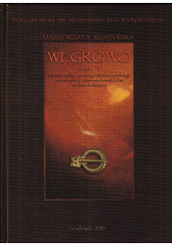 Węgrowo Cmentarzysko okres rzymski wędrówka ludów katalog ozdoby naczynia