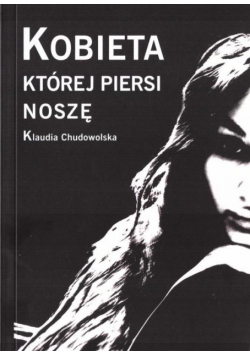 Kobieta której piersi noszę