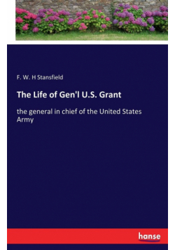 The Life of Gen'l U.S. Grant