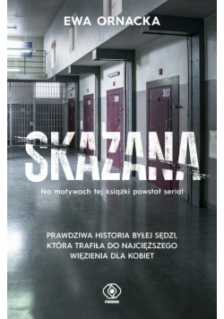 Skazana. Więzienie. Sędzia nie ma prawa tu trafić