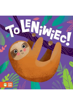 To leniwiec!