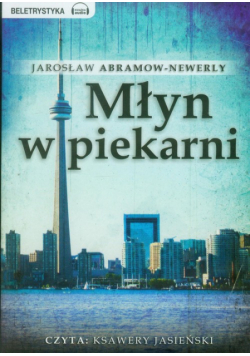 Młyn w piekarni, Audiobook