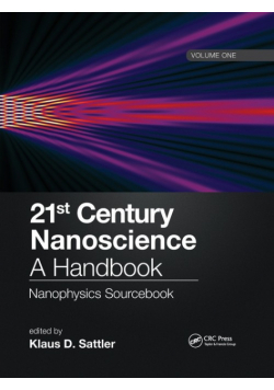 21st Century Nanoscience - A Handbook