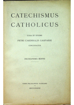 Catechismus catolicus Decimoprimera editio 1933 r.