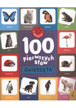 Zwierzęta. 100 pierwszych słów z naklejkami