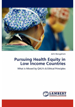 Pursuing Health Equity in Low Income Countries
