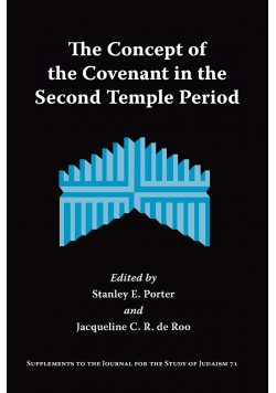 The Concept of the Covenant un tge Second Temple Period
