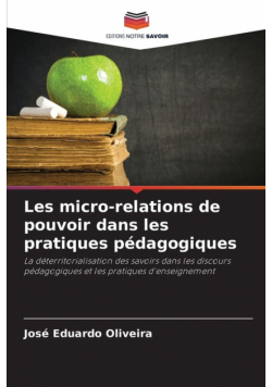 Les micro-relations de pouvoir dans les pratiques pédagogiques