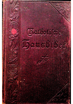 Katholische Hausbibel Zweiter Band1905 r.