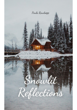 Snowlit Reflections
