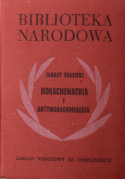 Ignacy Krasicki monochomachia i antymonochomachia