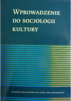 Wprowadzenie do socjologii kultury