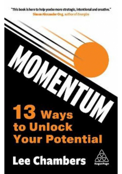 Momentum. 13 ways to unlock your potential wer. angielska