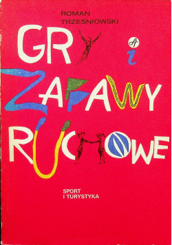 Gry i zabawy ruchowe
