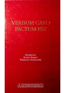 Verbum Caro Factum Est