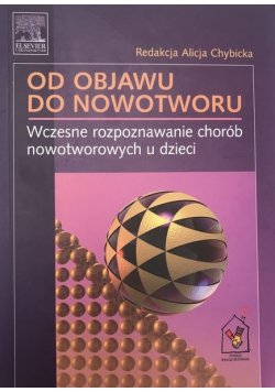 Od objawu do nowotworu