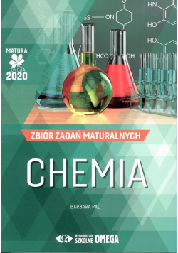 Matura 2020 Chemia Zbiór zadań maturalnych OMEGA