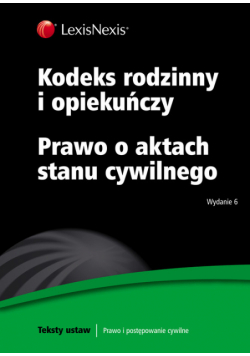 Kodeks rodzinny i opiekuńczy Prawo o aktach stanu cywilnego