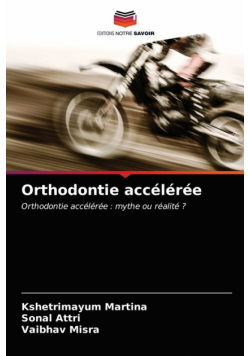 Orthodontie accélérée
