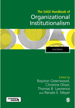 The SAGE Handbook of Organizational Institutionalism