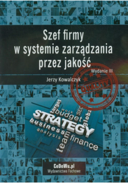 Szef firmy w systemie zarządzania przez jakość