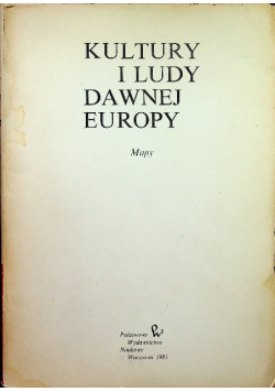 Kultury i ludy dawnej Europy Mapy