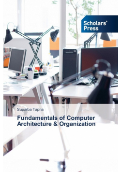 Fundamentals of Computer Architecture & Organization
