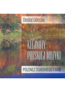 Polonez Ogińskiego i inne płyta CD